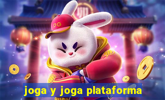 joga y joga plataforma